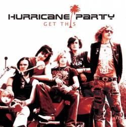 Hurricane Party : Get This
